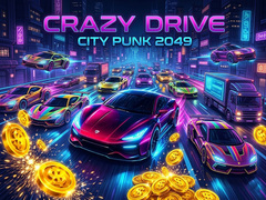 게임 Crazy Drive City Punk 2049