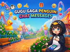 게임 Gugu Gaga Penguin: Chat Messages