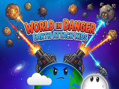 게임 World in Danger Earth Attack Kids