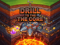 게임 Drill to the Core