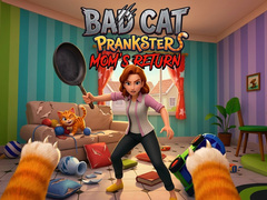 게임 Bad Cat Prankster - Mom’s Return
