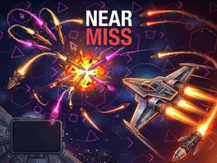 게임 Near Miss