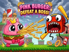 게임 Pink Burger: Defeat a BOSS!