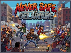 게임 Never Safe in Delaware