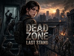게임 Dead Zone: Last Stand