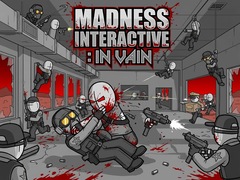 게임 Madness Interactive: In Vain