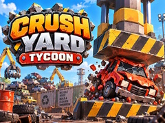 게임 Crush Yard Tycoon