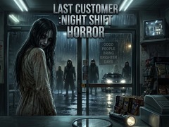 게임 LAST CUSTOMER :Night Shift Horror
