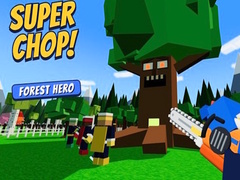게임 Super Chop! Forest Hero