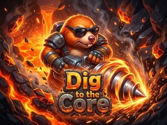 게임 Dig to the Core