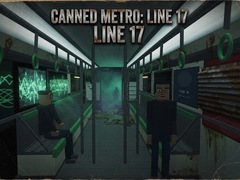 게임 Canned Metro: Line 17