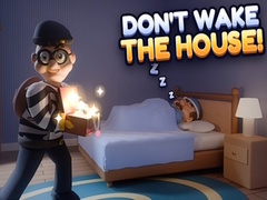 게임 Don’t Wake the House!