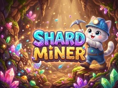 게임 Shard Miner