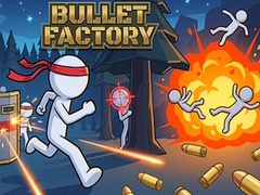 게임 Bullet Factory