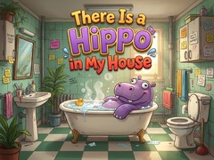 게임 There Is a Hippo in My House